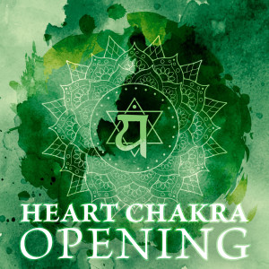 Album Heart Chakra Opening (Unblock Your Empathy, Protection from Negativity, Raise Positive Vibrations) from Autogenes Training Academy