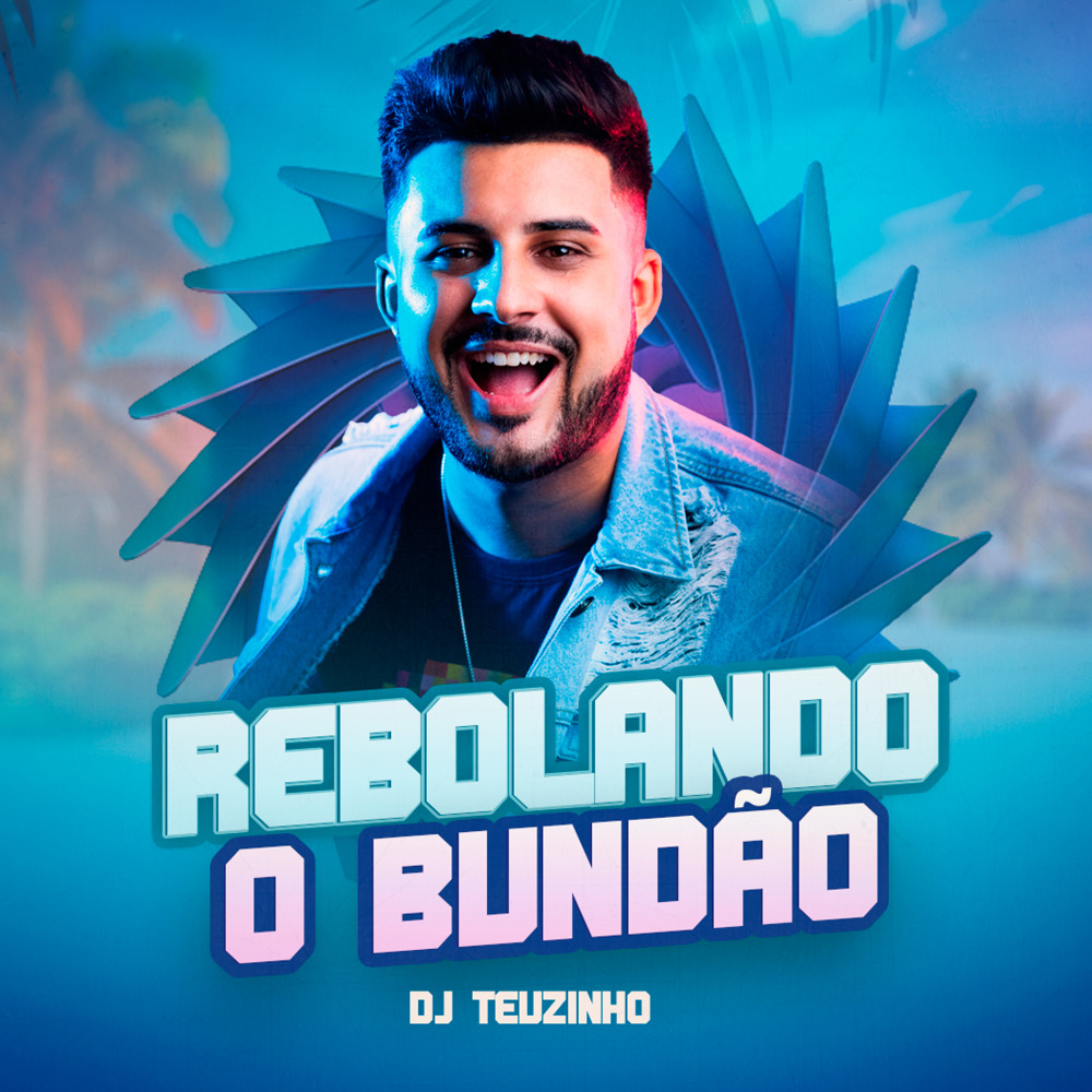 Rebolando O Bundão (Explicit)
