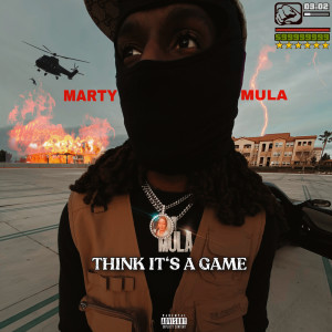 Think It’s a Game (Explicit)