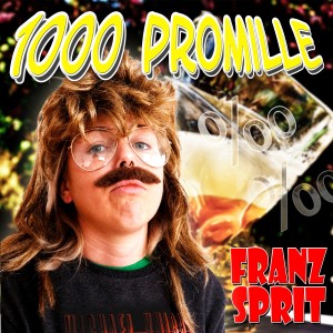 Franz Sprit的專輯1000 Promille
