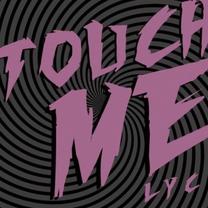 Listen to Touch Me song with lyrics from Like You Crazy
