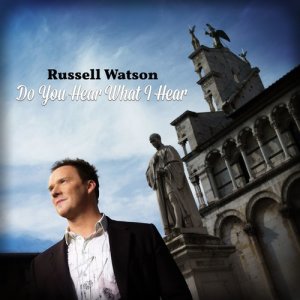 ดาวน์โหลดและฟังเพลง Do You Hear What I Hear พร้อมเนื้อเพลงจาก Russell Watson