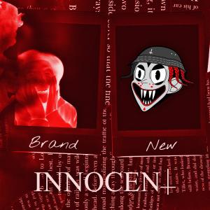 Dengarkan lagu Brand New (Explicit) nyanyian Innocent dengan lirik