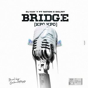 Album Bridge (Kpo Kpo) from 