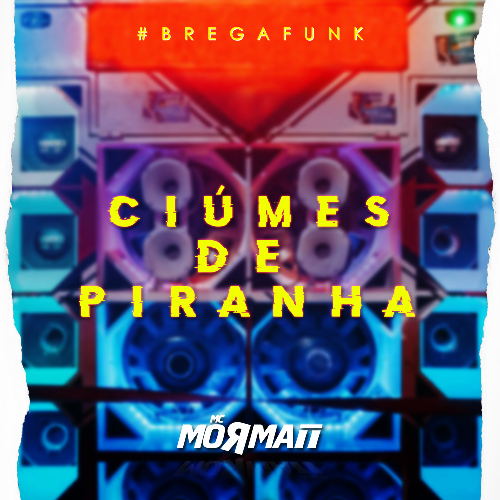 Ciúmes de Piranha