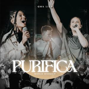收聽World Worship的Purifica歌詞歌曲