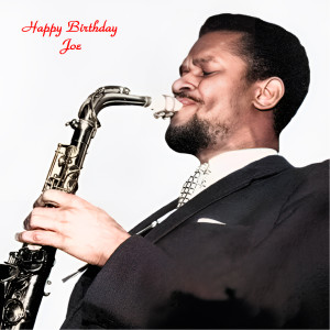 Happy Birthday Joe (All Tracks Remastered) dari Joe Harriott