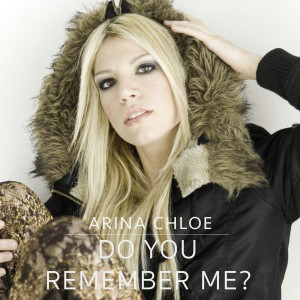 ดาวน์โหลดและฟังเพลง Do You Remember Me? พร้อมเนื้อเพลงจาก Arina Chloe