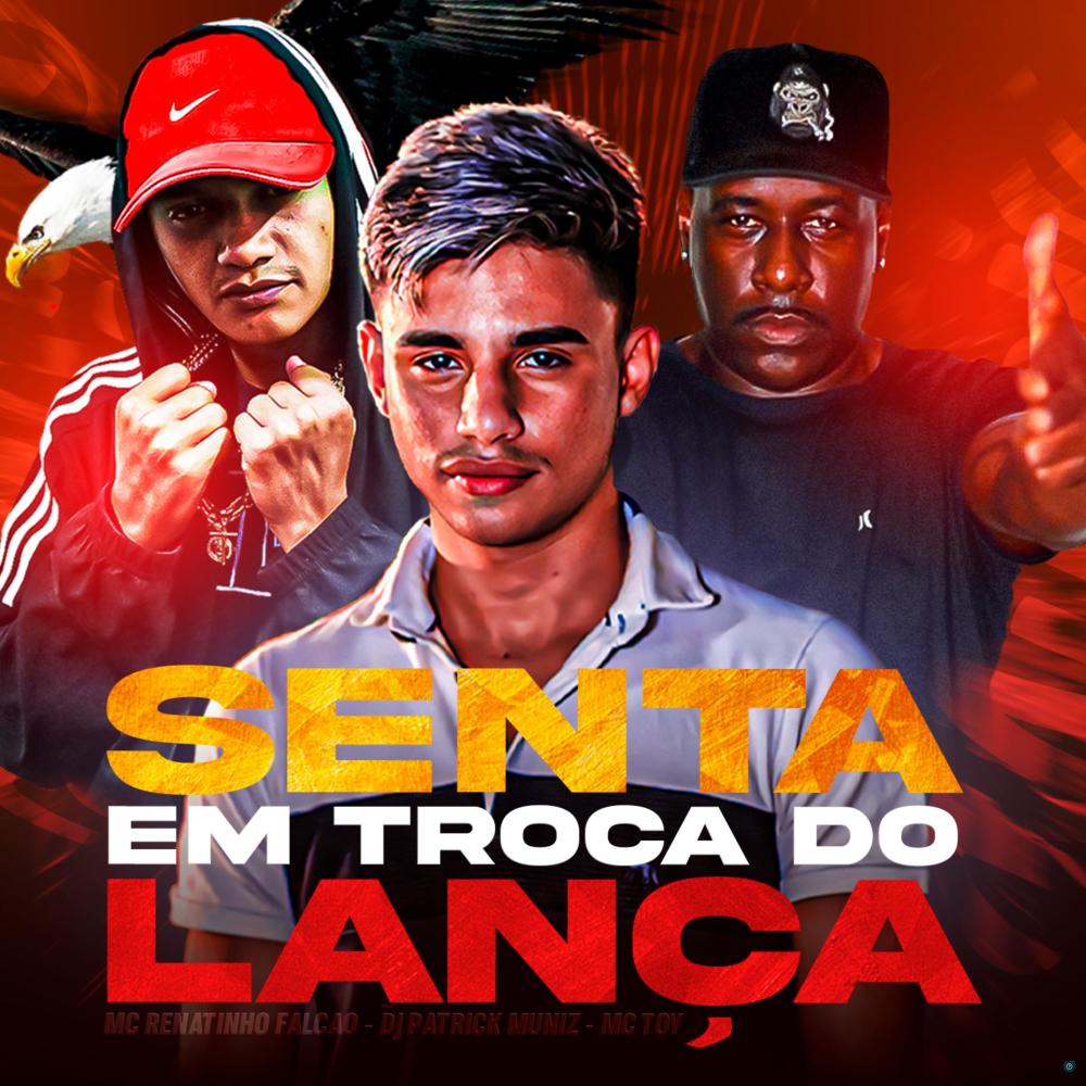Senta em Troca do Lança (Explicit)