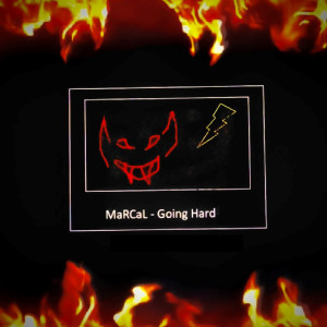 收听Marçal的Going Hard歌词歌曲