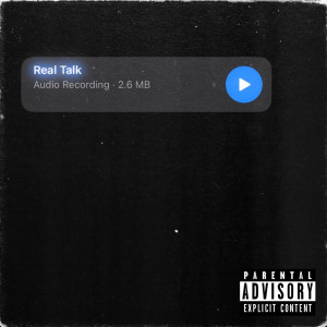 Listen to Real Talk (Explicit) song with lyrics from ROTZZZ