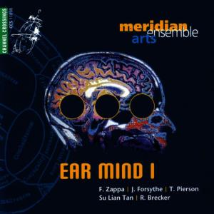 Meridian Arts Ensemble的專輯Ear Mind I