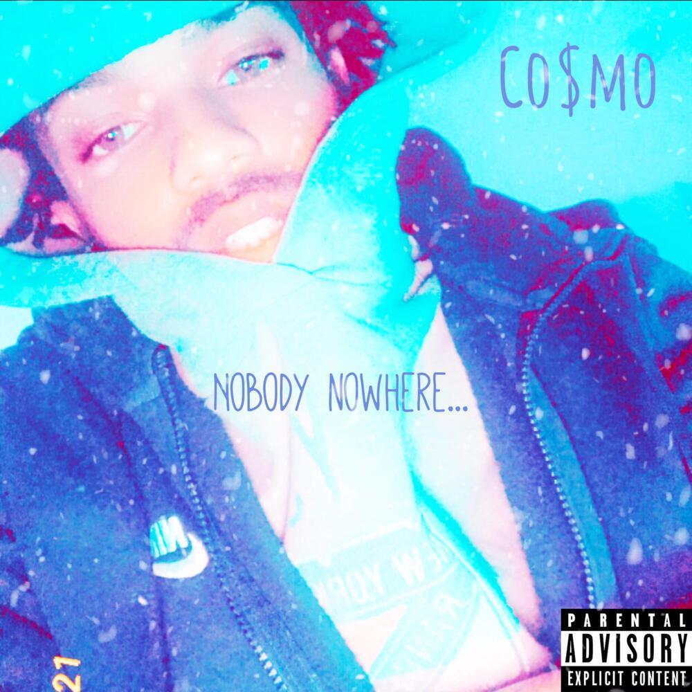NOBODY...NOWHERE (Explicit)