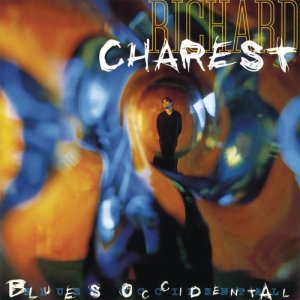 Richard Charest的專輯Blues occidental