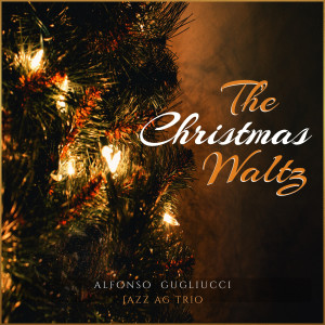 อัลบัม The Christmas Waltz ศิลปิน Alfonso Gugliucci