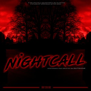 ดาวน์โหลดและฟังเพลง Nightcall พร้อมเนื้อเพลงจาก Outshine