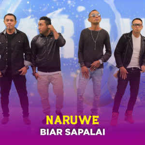 Listen to BIAR SAPALAI song with lyrics from Naruwe