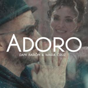 ดาวน์โหลดและฟังเพลง Adoro พร้อมเนื้อเพลงจาก Dani Barón