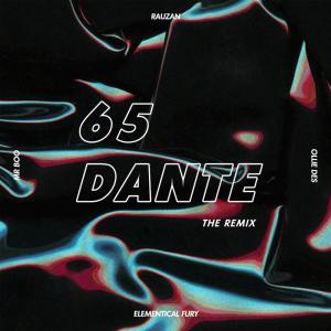 Dengarkan lagu 65 Dante Remix nyanyian Rauzan Rahman dengan lirik