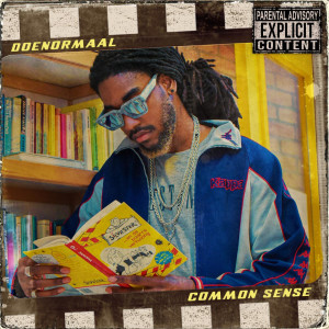ดาวน์โหลดและฟังเพลง Common Sense (Explicit) พร้อมเนื้อเพลงจาก Doenormaal