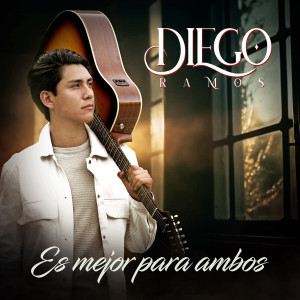 收听Diego Ramos的Es Mejor Para Ambos歌词歌曲
