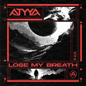 收聽AtYyA的Lose My Breath歌詞歌曲