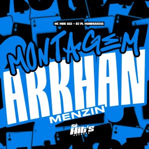 Album Montagem Arkhan Menzin (Explicit) from DJ PL MANDRAKE03