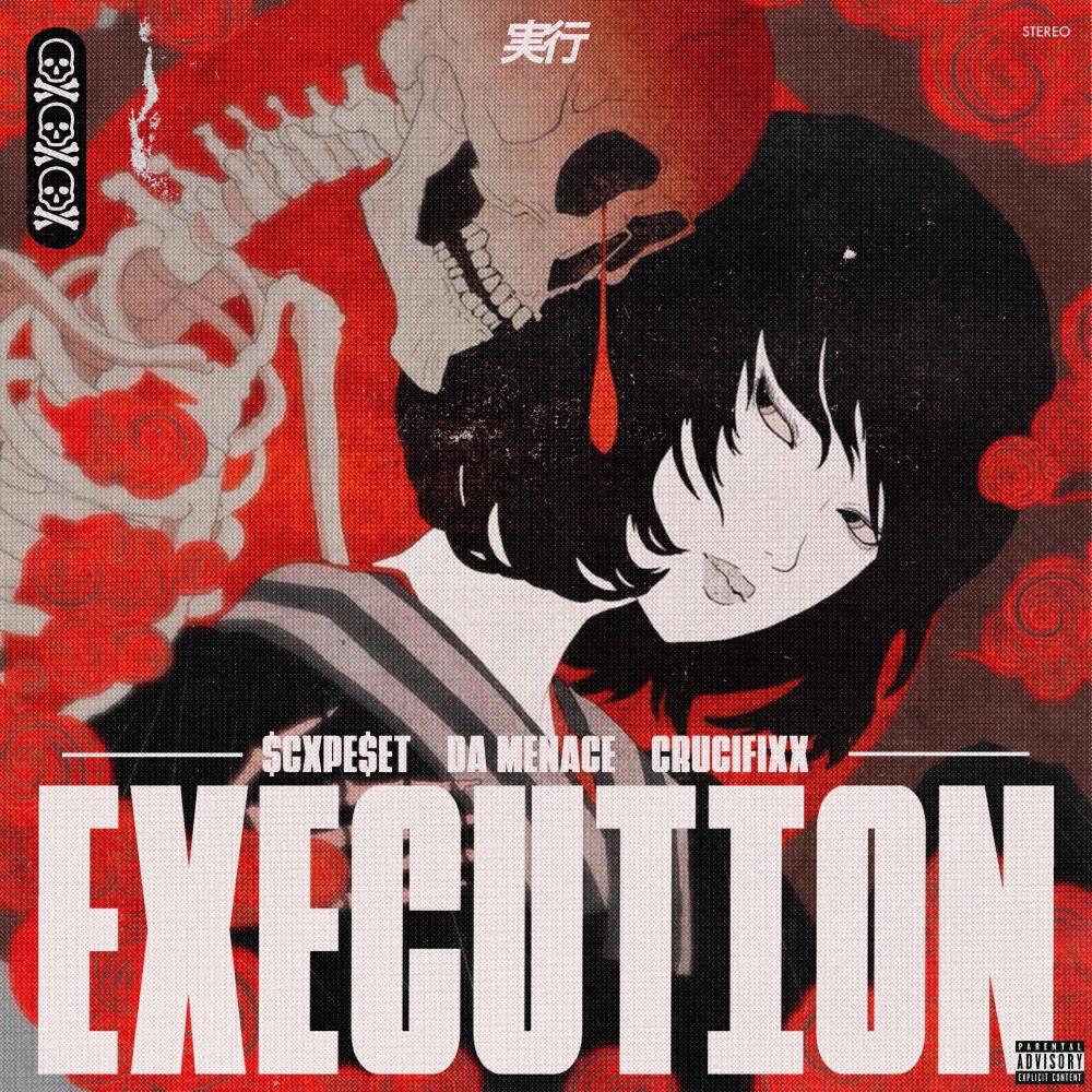 EXECUTION (feat. DA MENACE) (Explicit)