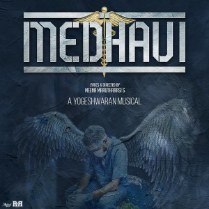 收听Yogeshwaran.H的Medhavi - Doctor's Tribute歌词歌曲