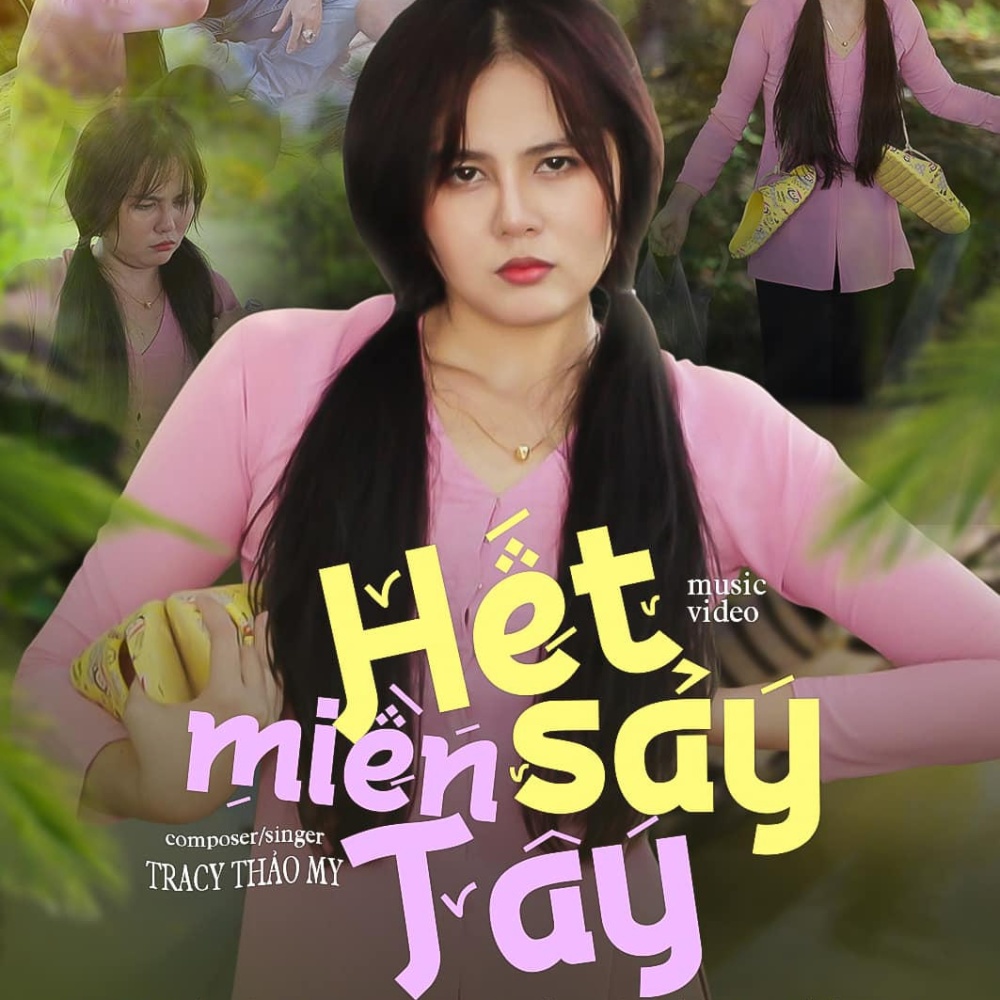 Hết Sảy Miền Tây (feat. Tracy Thảo My)