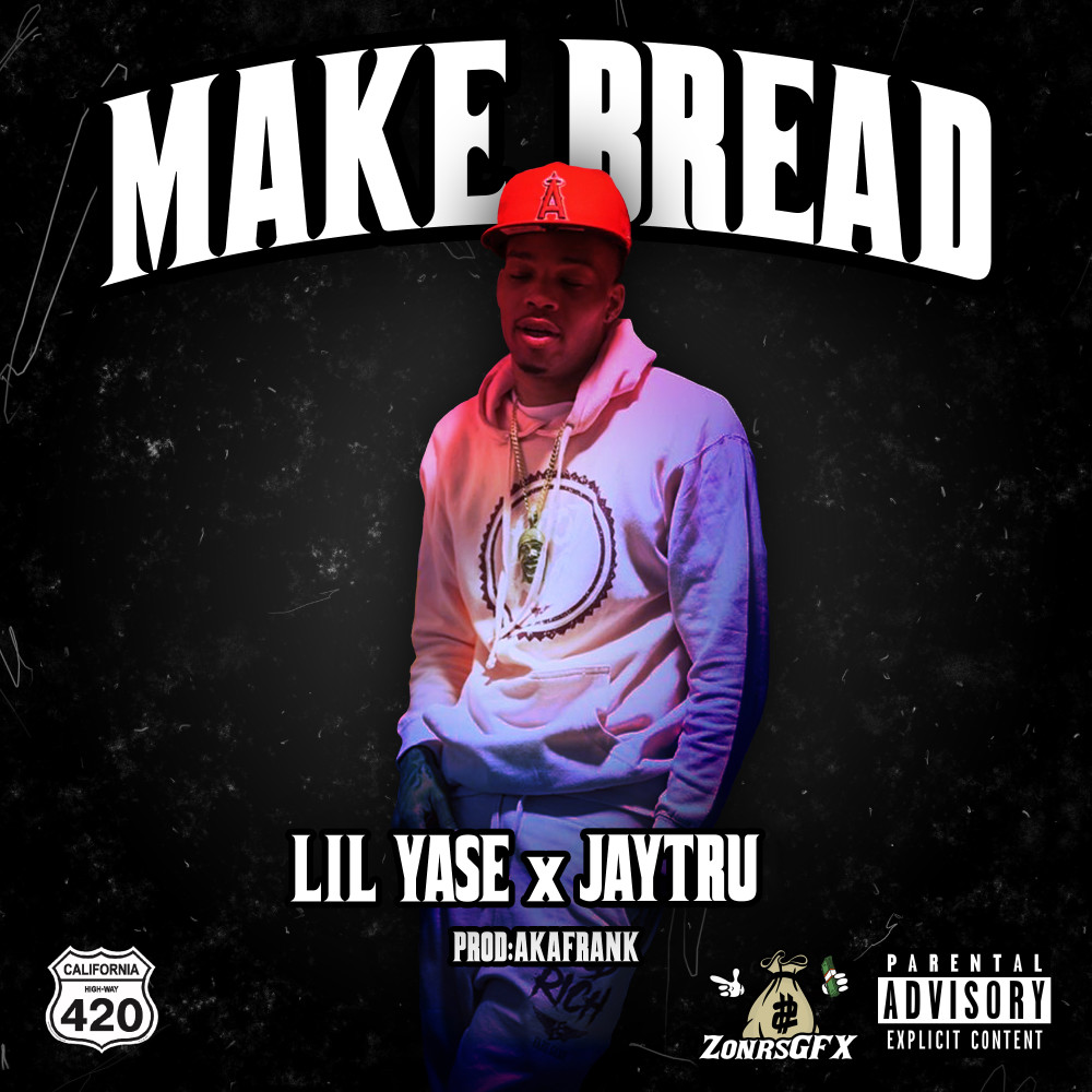 Make Bread (Explicit)