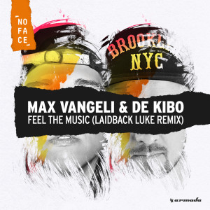 Listen to Feel The Music (Laidback Luke Remix) song with lyrics from Max Vangeli