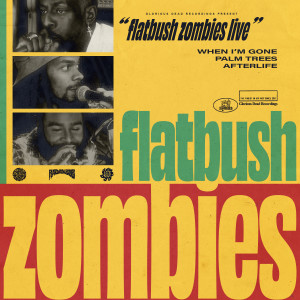 Flatbush Zombies的專輯Flatbush Zombies Live - 8/13/20 - Los Angeles, CA (Explicit)