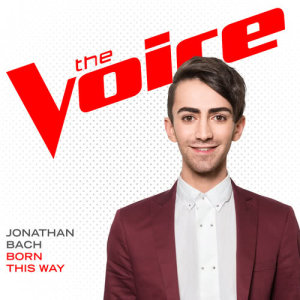 收聽Jonathan Bach的Born This Way (The Voice Performance)歌詞歌曲