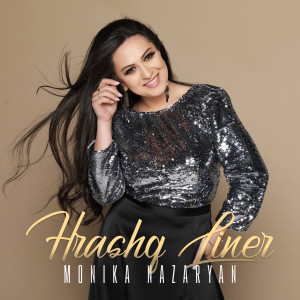 Listen to Hrashq Liner song with lyrics from Monika Nazaryan