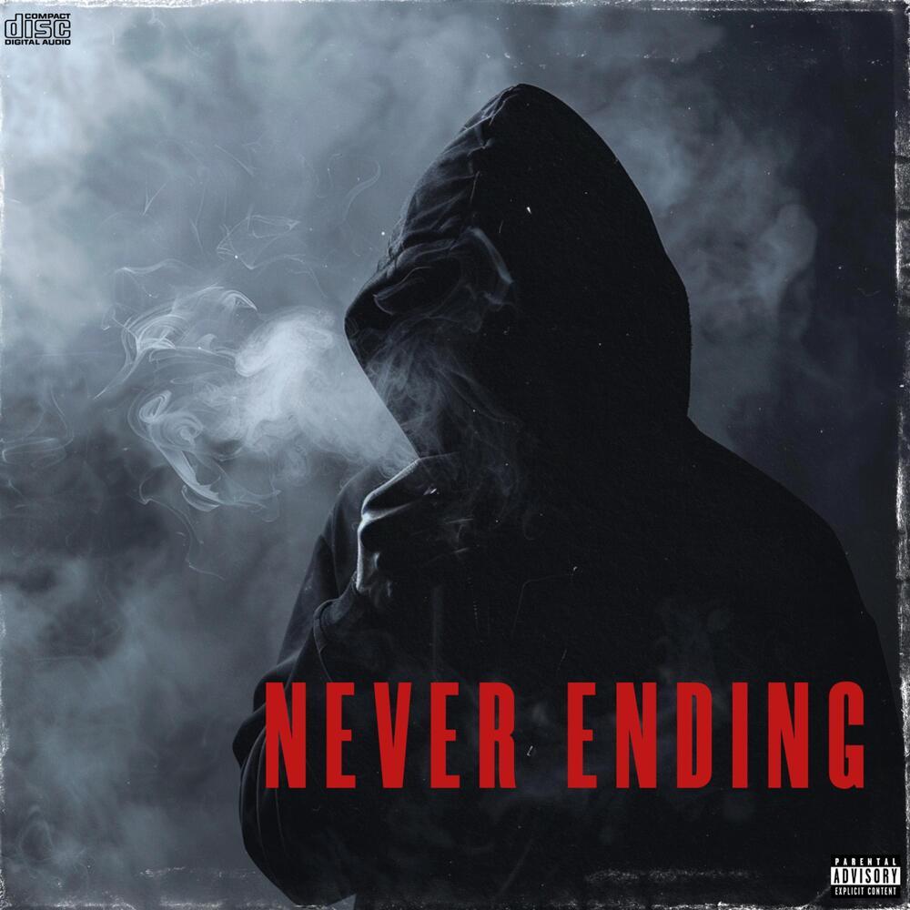 NEVER ENDING (Explicit)