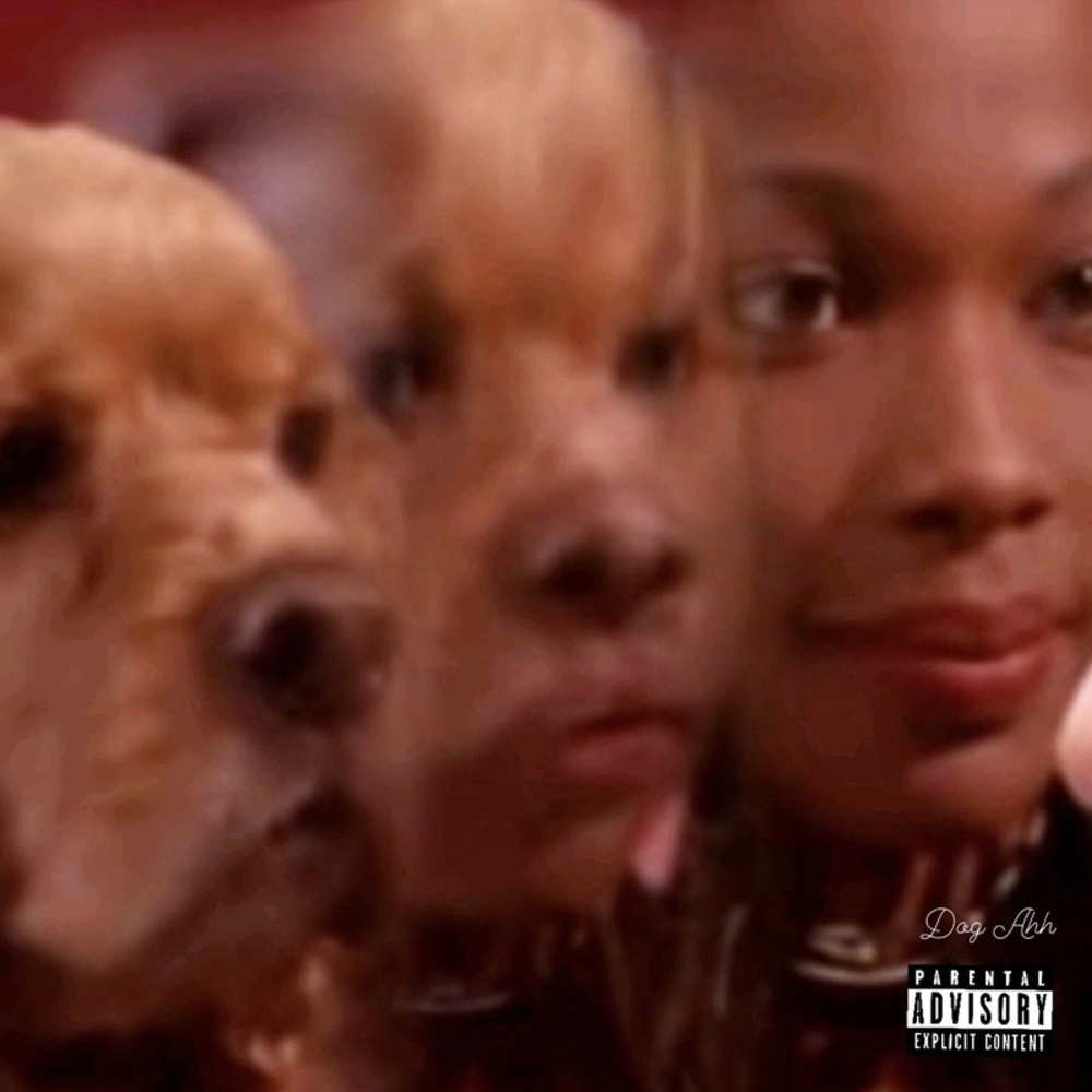 Dog Ahh (Explicit)