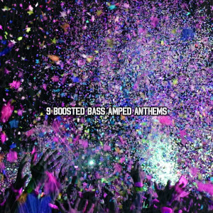 Album 9 Boosted Bass Amped Anthems from Fitness Workout Hits