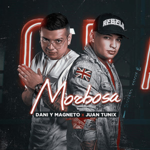 Dani y Magneto的专辑Morbosa
