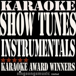 Karaoke Award Winners的專輯Show Tunes Instrumentals Karaoke, Vol. 4