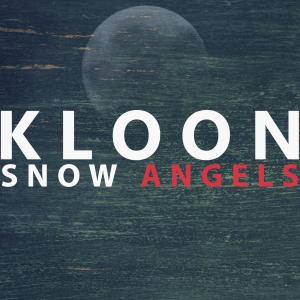 อัลบัม Snow Angels ศิลปิน Kloon