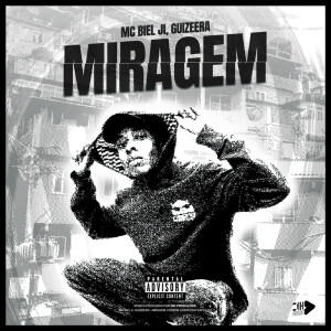 Album MIRAGEM (Explicit) from MC Biel JI