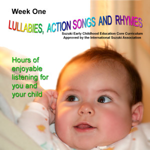 Lullabies, Action Songs and Rhymes Week 1