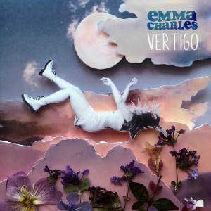 ดาวน์โหลดและฟังเพลง Vertigo พร้อมเนื้อเพลงจาก Emma Charles