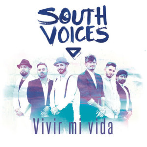 收聽South Voices的Vivir Mi Vida歌詞歌曲