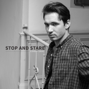 Album Stop and Stare (Acoustic) oleh Corey Gray