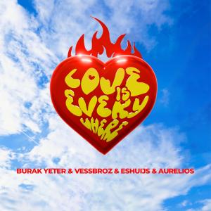 Burak Yeter的專輯Love Is Everywhere