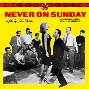 Manos Hadjidakis的專輯Never on Sunday (Original Soundtrack)