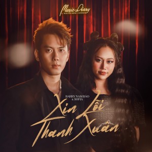 Listen to Xin Lỗi Thanh Xuân song with lyrics from Barry Nam Bảo