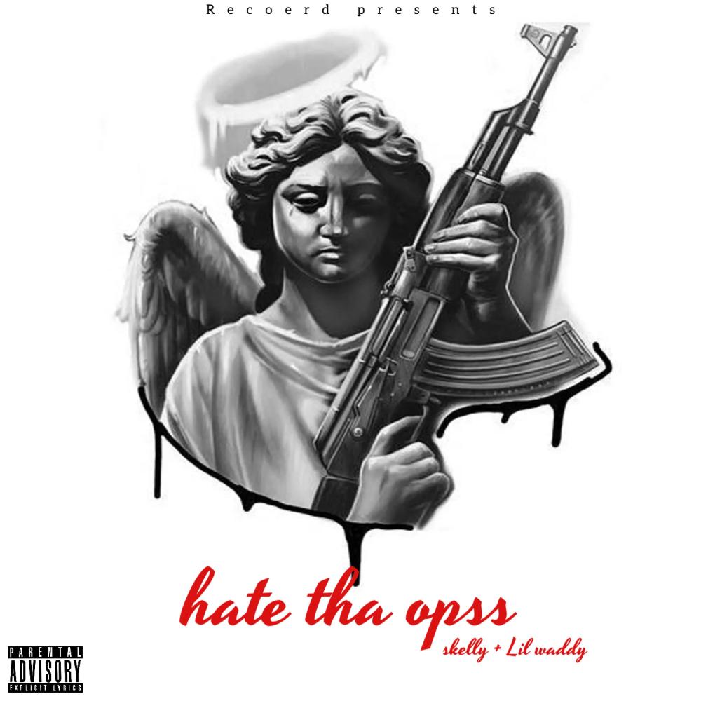 hate da opps (feat. Lilwaddy) (Explicit)